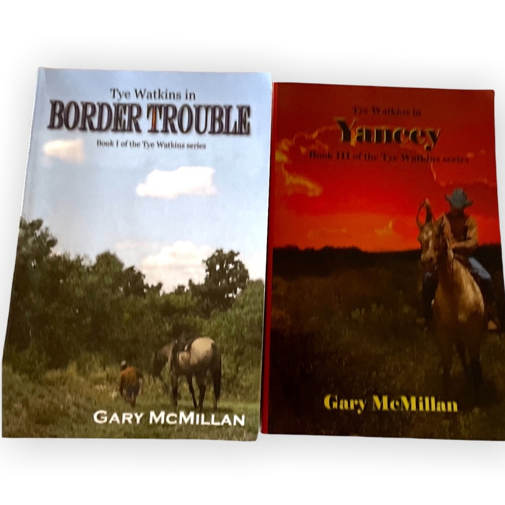 Two Books by GARY MCMILLAN from the Tye Watkins Series Paperbacks